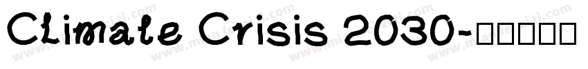 Climate Crisis 2030字体转换